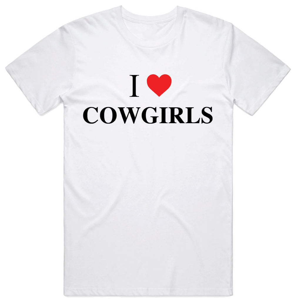 I Love Cowgirls T-Shirt