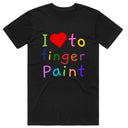 I Love to Finger Paint T-Shirt