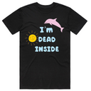 I'm Dead Inside T-Shirt