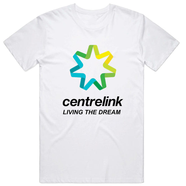 Centrelink Living The Dream