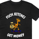 Fuck Bitches Get Money Harold T-Shirt