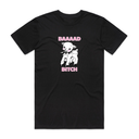 Baaaad Bxxxh T-Shirt