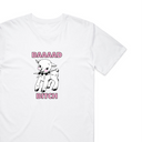 Baaaad Bxxxh T-Shirt