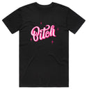 Bitch ✨ T-Shirt