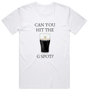 Can You Hit the G-Spot T-Shirt