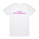 Cute But Unstable T-Shirt