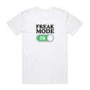 Freak Mode On T-Shirt