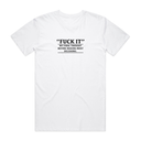 Fxxk It T-Shirt