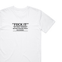 Fxxk It T-Shirt