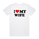 I Love My Wife T-Shirt