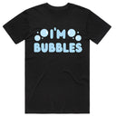 I'm Bubbles T-Shirt