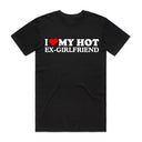 I Love My Hot Ex-Girlfriend T-Shirt