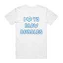 I Love to Blow Bubbles T-Shirt