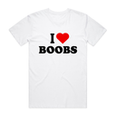 I Love Bxxbs T-Shirt
