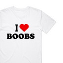 I Love Bxxbs T-Shirt