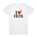 I Love Ho's T-Shirt