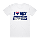 I Love My Australian Girlfriend T-Shirt