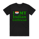 I Love My Indian Girlfriend T-Shirt