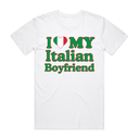 I Love My Italian Boyfriend T-Shirt