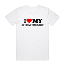 I Love My Situationship T-Shirt