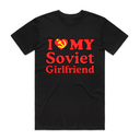 I Love My Soviet Girlfriend T-Shirt
