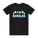 I'm Bubbles T-Shirt