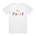 I'm Paint T-Shirt