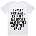 I'm Very Vulnerable RN T-Shirt