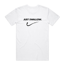 Just Swallow T-Shirt