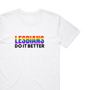 Lesbians Do It Better T-Shirt