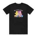 Let's Break The Law T-Shirt