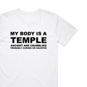 My Body Is A Temple T-Shirt