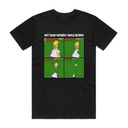 My Dad When I Was Born T-Shirt