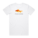 Of Course I Remember T-Shirt