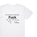 One Of Those Days T-Shirt