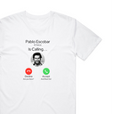 Pablo Esco Bar Is Calling T-Shirt
