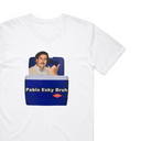 Pablo Esky Bruh T-Shirt
