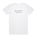 Recovering Catholic T-Shirt