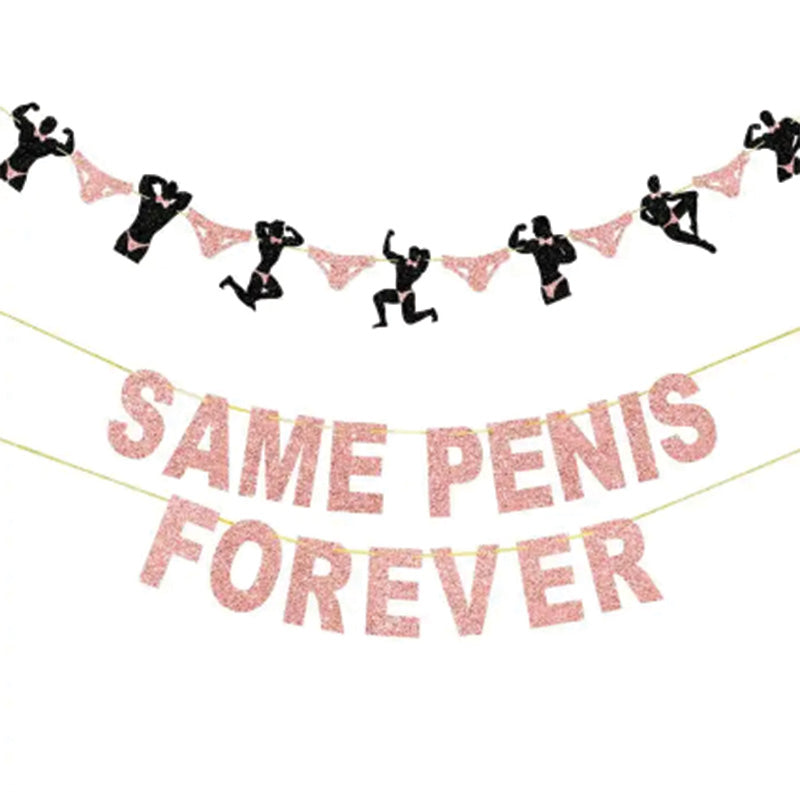 Same P*nis Forever Glitter Banner