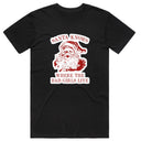 Santa Knows Where The Bad Girls Live T-Shirt