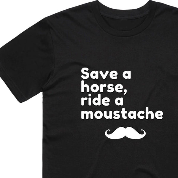 Save a Horse Ride a Moustache T-Shirt