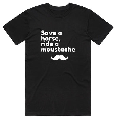 Save a Horse Ride a Moustache T-Shirt