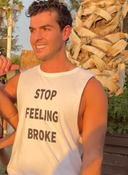 Stop Feeling Broke T-Shirt