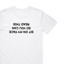 Sit On My T-Shirt
