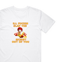 Slap The McSxxt Out Of You T-Shirt