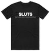 Sluts Sexy Ladies Under Tremendous Stress T-Shirt