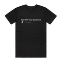 Sxx With Your Boyfriend T-Shirt