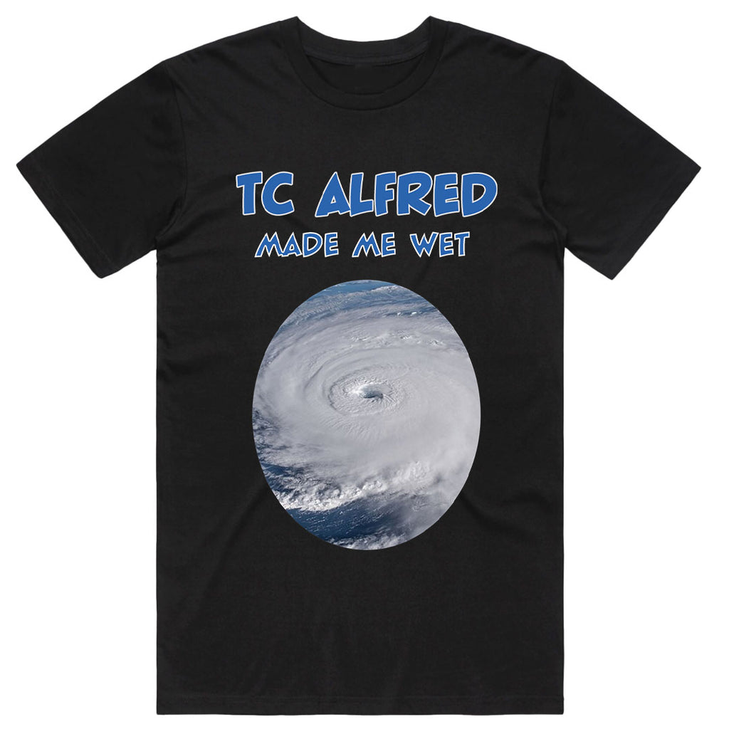 TC Alfred Made Me Wet T-Shirt