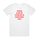 Which Part Is Confusing T-Shirt