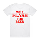 Will Flash For Beer T-Shirt